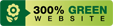 Badge with the text ‘300% GREEN WEBSITE’ on a green background with a flower icon on the left.