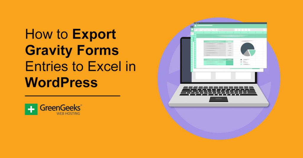 How To Export Gravity Forms Entries To Excel In WordPress