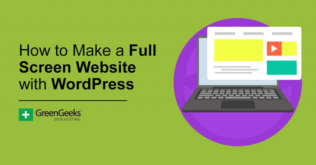 How To Make A Full Screen Website With WordPress