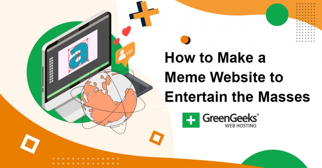 How to Make a Meme Website to Entertain the Masses