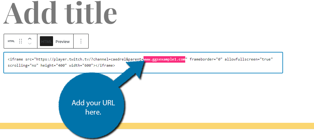 Add your URL to embed Twitch into WordPress