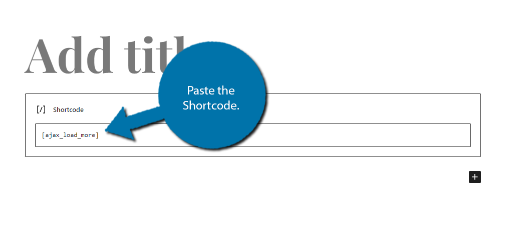 Paste Shortcode to add infinite scroll in WordPress