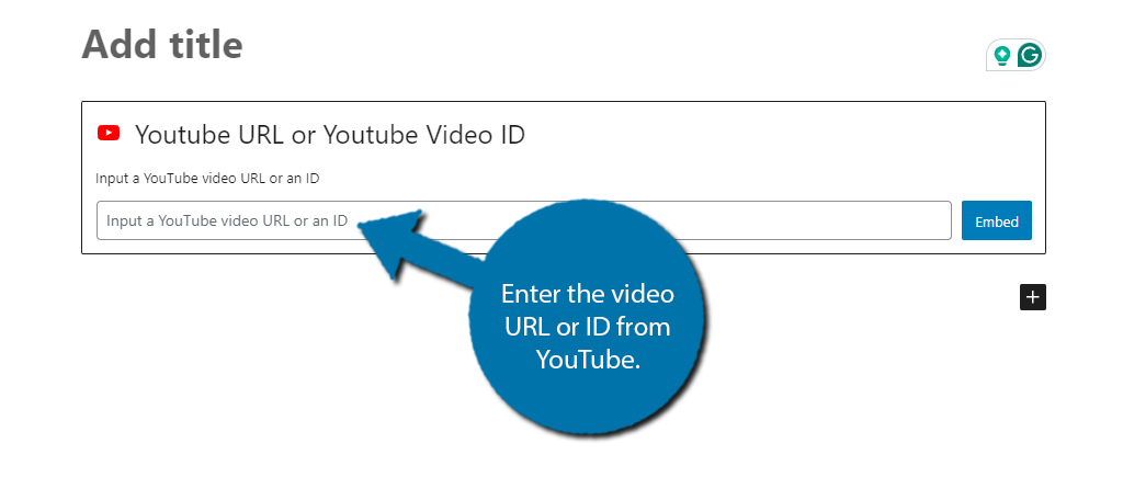 Enter YouTube URL or ID to display the thumbnails in WordPress